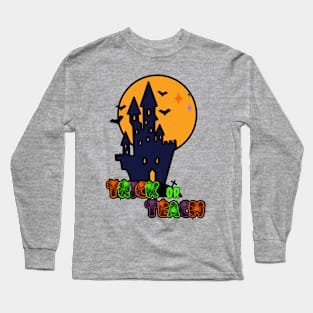 Teacher Halloween Trick or teach haunted house Long Sleeve T-Shirt